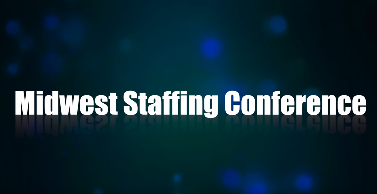 2017 Midwest Staffing Conference: Final Cut