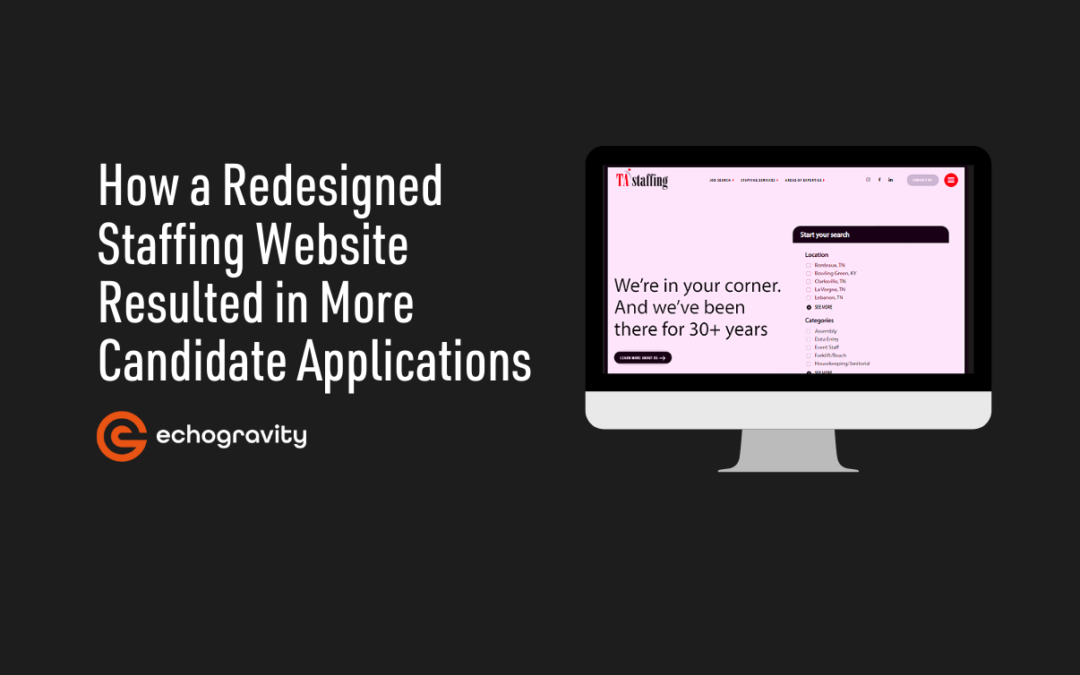 How a Redesigned Staffing Website Resulted in More Candidate Applications